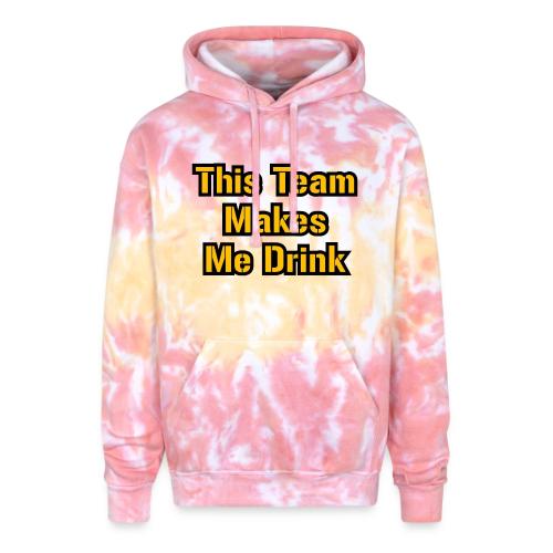This Team Makes Me Drink (Football) - Adult Tie Dye Hoodie