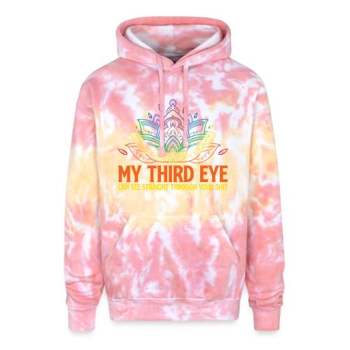 Wellness Collection - My 3rd Eye Sees Through You - Adult Tie Dye Hoodie