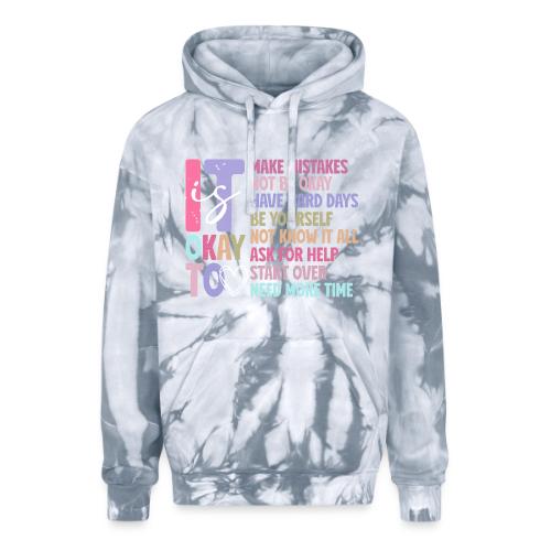 Harmony Collection - It s Okay To Make Mistakes - Adult Tie Dye Hoodie