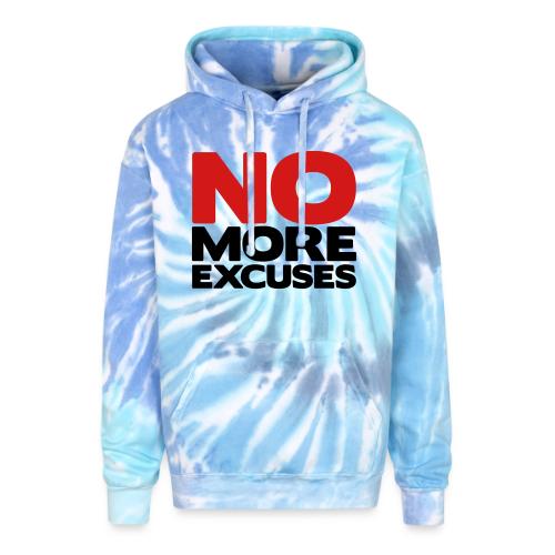 No More Excuses - Adult Tie Dye Hoodie