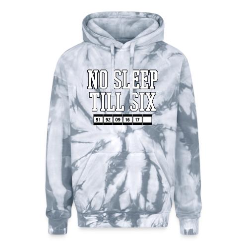 No Sleep Till Six (On Gold) - Adult Tie Dye Hoodie