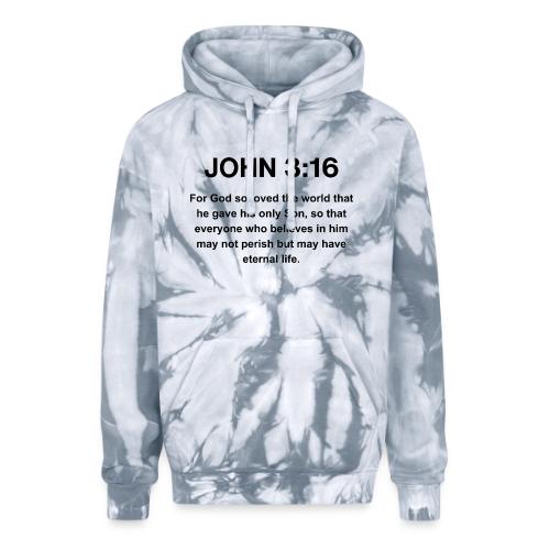 John 3:16 Christian Apparel – Bible Verse Clothing - Adult Tie Dye Hoodie