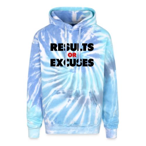 Results Or Excuses - Adult Tie Dye Hoodie