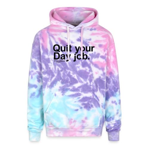 Day job in black - Adult Tie Dye Hoodie