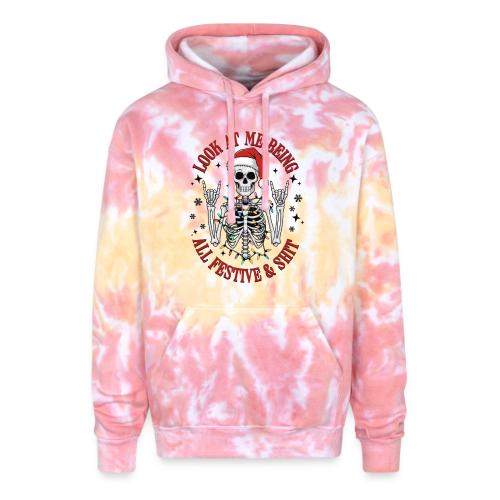Christmas - Look At Me Being All Festive And Shit - Adult Tie Dye Hoodie
