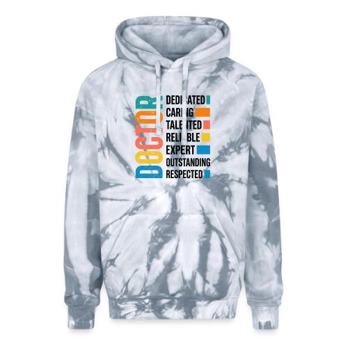 Proud Doctor Traits - Adult Tie Dye Hoodie