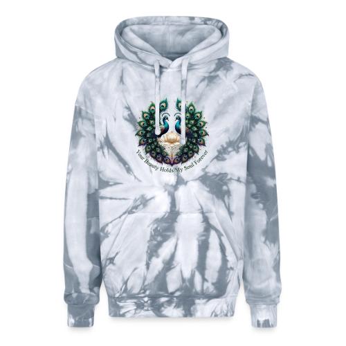 Your Beauty Holds My Soul Peacock Gifts T-Shirt - Adult Tie Dye Hoodie
