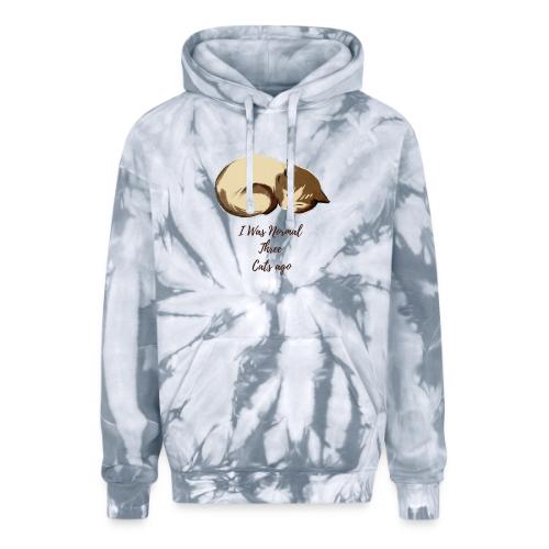 I Was Normal Three Cats Ago Funny Cat T-Shirt - Adult Tie Dye Hoodie