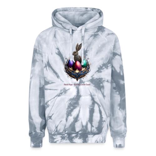 Easter Hatch Hope Nest Guardian T Shirt, Gift - Adult Tie Dye Hoodie