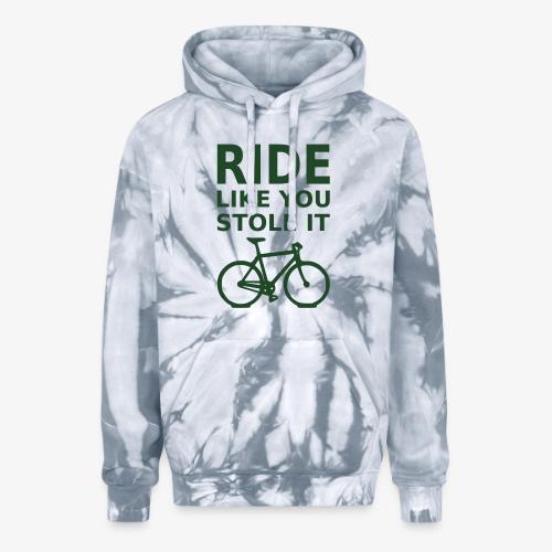 ride like you stole it - bicycle - Adult Tie Dye Hoodie