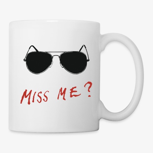 Miss Me? ń2 - Coffee/Tea Mug