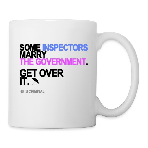 some inspectors marry the government lg - Coffee/Tea Mug
