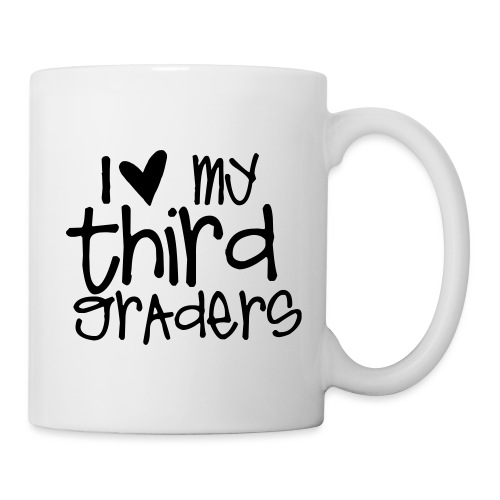 I Love My Third Graders Teacher T-Shirts - Coffee/Tea Mug