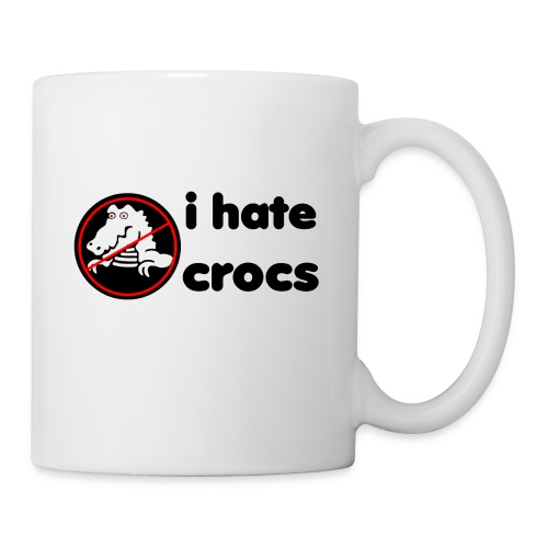 I Hate Crocs shirt - Coffee/Tea Mug