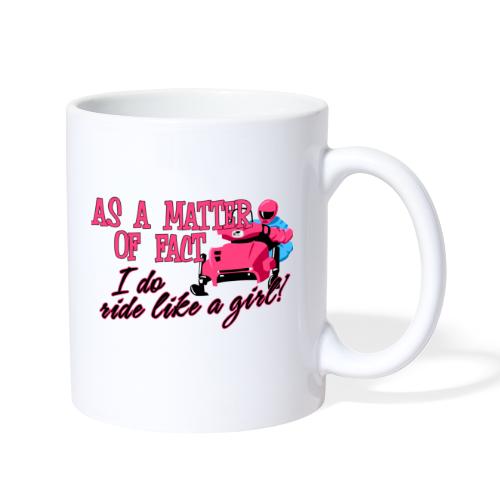 Ride Like a Girl - Coffee/Tea Mug