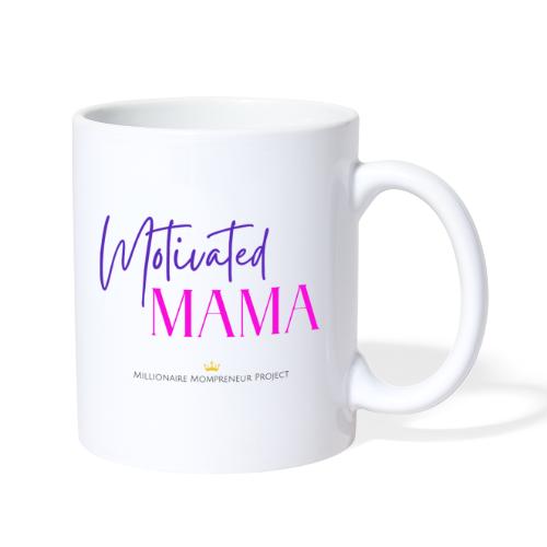 Motivated Mama - Coffee/Tea Mug