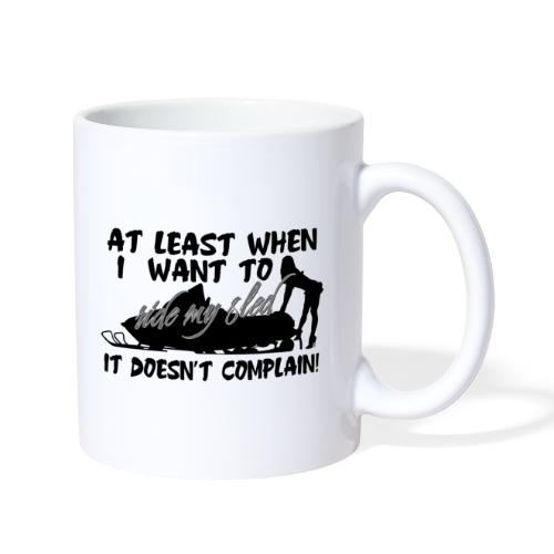 Sled Doesn't Complain - Coffee/Tea Mug