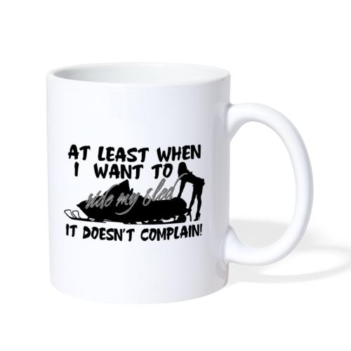 Sled Doesn't Complain - Coffee/Tea Mug