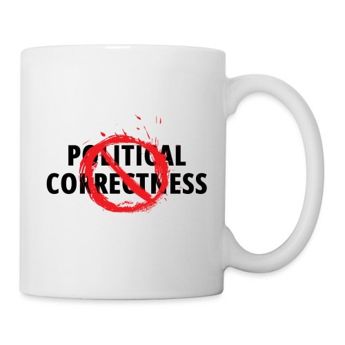 POLITICAL CORRECTNESS (restricted symbol over) - Coffee/Tea Mug