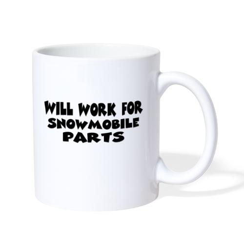 Will Work For Snowmobile Parts - Coffee/Tea Mug