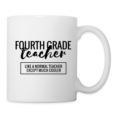 Cool 4th Grade Teacher Funny Teacher T-Shirt - Coffee/Tea Mug