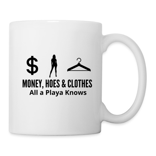Money Hoes and Clothes - Coffee/Tea Mug
