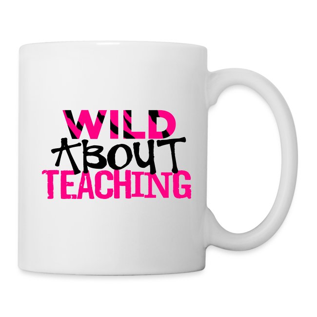 Wild About Teaching Funky Teacher T-Shirt