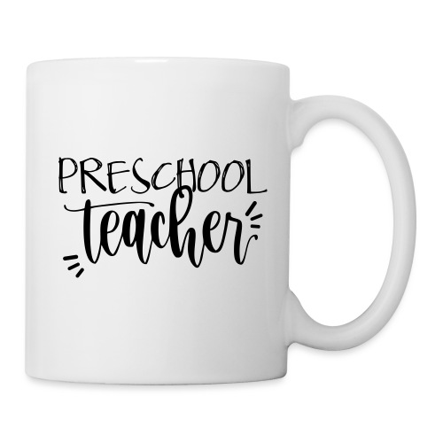 Preschool Teacher - Coffee/Tea Mug