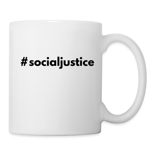 #socialjustice - Coffee/Tea Mug