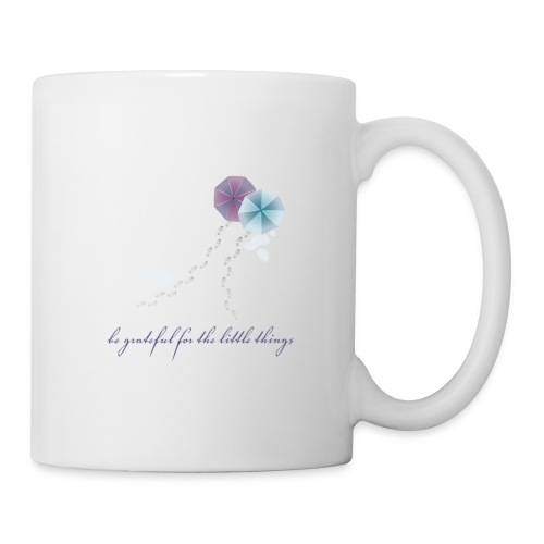 Be grateful for the little things - Coffee/Tea Mug