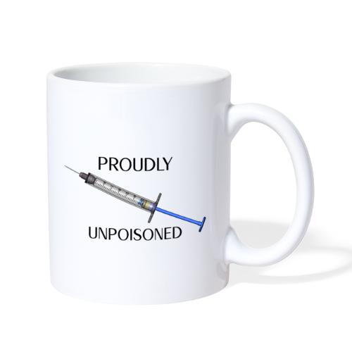 Proudly Unpoisoned - Coffee/Tea Mug