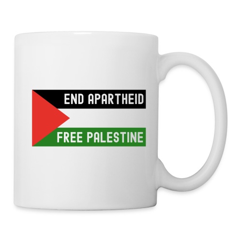 End Apartheid Free Palestine, Flag of Palestine - Coffee/Tea Mug