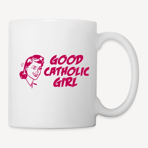GOOD CATHOLIC GIRL - Coffee/Tea Mug