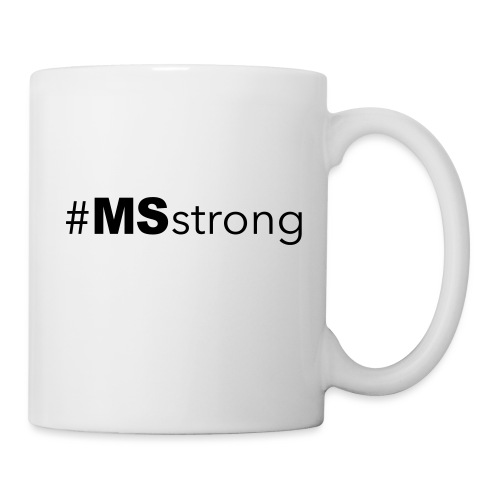 #MSstrong - Coffee/Tea Mug