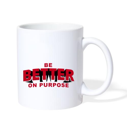 BE BETTER ON PURPOSE 301 - Coffee/Tea Mug