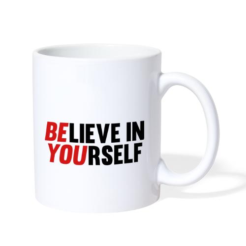 Believe in Yourself - Coffee/Tea Mug