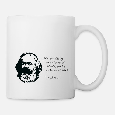 Karl Marx - I'm a Material Girl, Funny Quotes' Mug | Spreadshirt