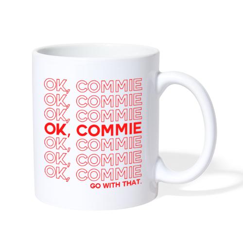 OK, COMMIE (Red Lettering) - Coffee/Tea Mug