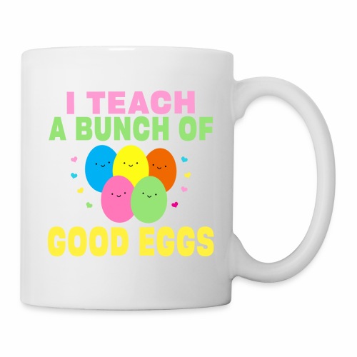 I Teach a Bunch of Good Eggs School Easter Bunny - Coffee/Tea Mug