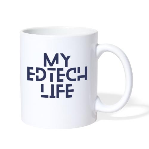 My EdTech Life 3.0 - Coffee/Tea Mug