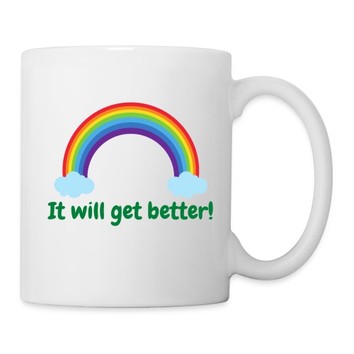 It will get better - Coffee/Tea Mug