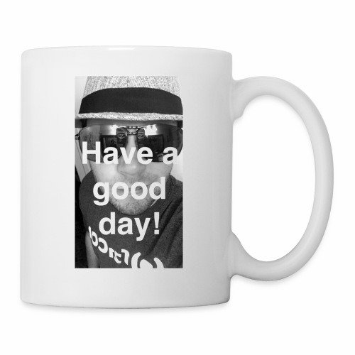 Have a good day! - Coffee/Tea Mug