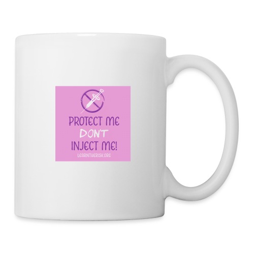 Kids: Protect Me Don't Inject Me - Coffee/Tea Mug