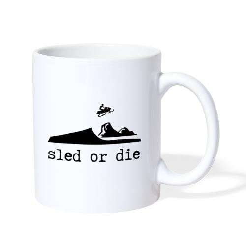 Sled or Die - Snow Mobile Design - Coffee/Tea Mug