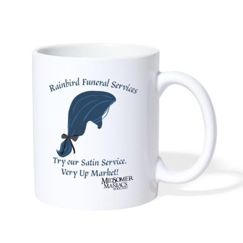 Midsomer Maniacs - Rainbird Funeral Services - Coffee/Tea Mug