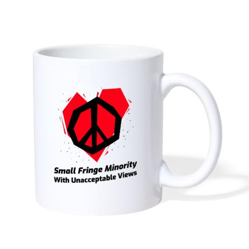 We Are a Small Fringe Canadian - Coffee/Tea Mug
