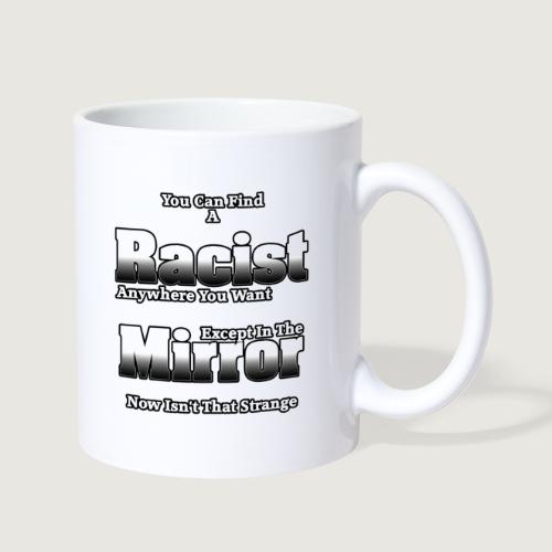 The Racist In The Mirror by Xzendor7 - Coffee/Tea Mug