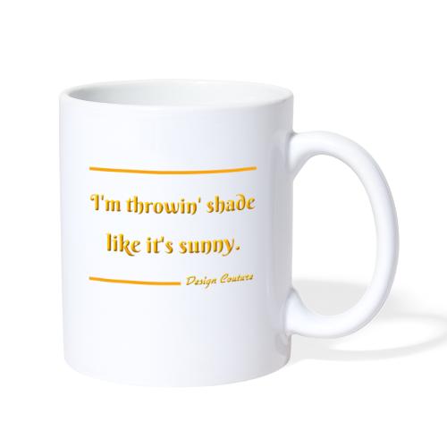 I M THROWIN SHADE ORANGE - Coffee/Tea Mug