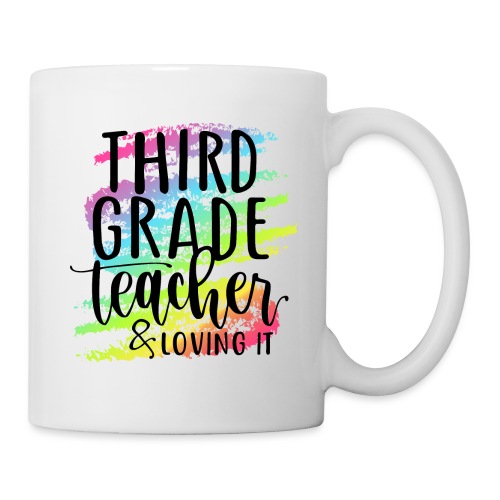 Third Grade Teacher & Loving It Teacher T-Shirts - Coffee/Tea Mug