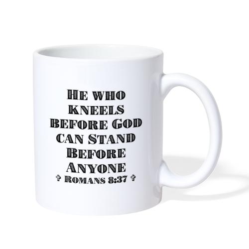 He who kneels - Romans 8:37 - Coffee/Tea Mug